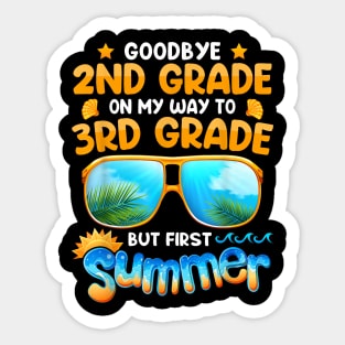 Goodbye 2Nd Grade Graduation To 3Rd Grade Hello Summer Kids Sticker